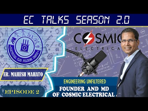 Career Prospects in Electrical Engineering| EC TALKS | SEASON 2.0 | Mahesh Mahato| Cosmic Electrical