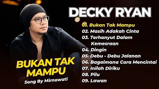 Download lagu Decky Ryan - BUKAN TAK MAMPU - MASIH ADAKAH CINTA || DANGDUT AKUSTIK KLASIK TERPOPULER mp3