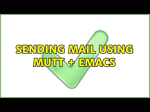 sending mail using mutt + emacs (3 Solutions!!)