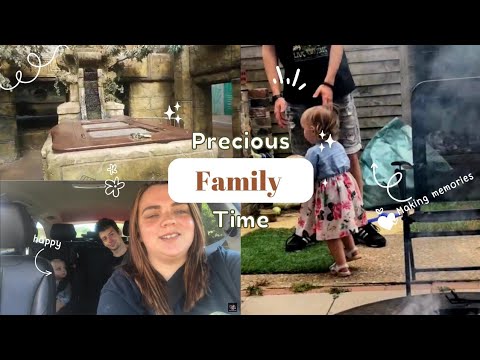 PRECIOUS FAMILY TIME!