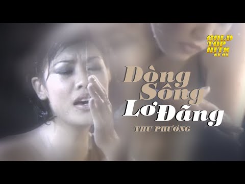 DÒNG SÔNG LƠ ĐÃNG