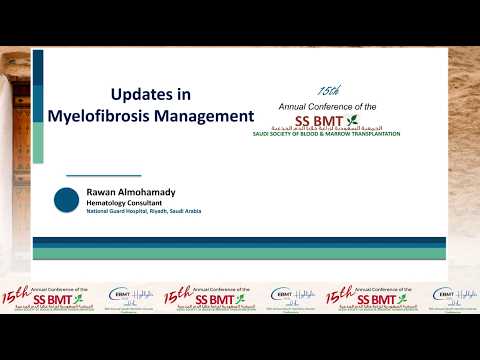 Advances in MPN: Updates in Myelofibrosis Management | Dr. Rawan Almohamady | SSBMT 2026