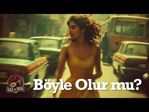 Böyle Olur mu? | Saz & Soul Lab (Anatolian music)
