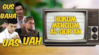 Download lagu hukum mencium Al Qur'an | Kajian Fiqih 14 | Ilmu Fiqih mp3