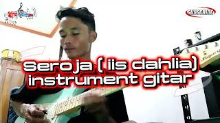 Download lagu SEROJA / IIS DAHLIA / INSTRUMENT GITAR MELODY mp3