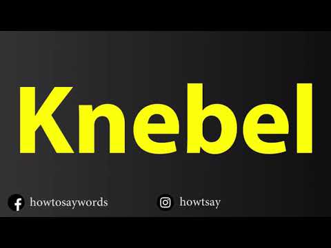How To Pronounce Knebel