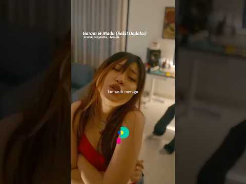 Tenxi, Naykilla, Jemsii - Garam & Madu (Sakit Dadaku) #Tenxi #Naykilla #Jemsii #GaramdanMadu #fyp