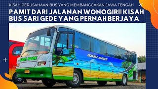 Download lagu GOODBYE FROM WONOGIRI ROAD! The Story of the Sari Gede Bus That Was Once Successful mp3