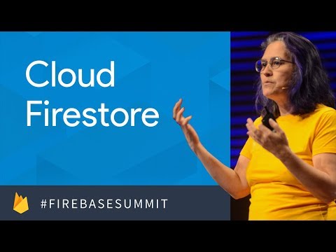 Introducing Cloud Firestore (Firebase Dev Summit 2017)