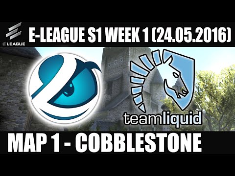 Luminosity vs Liquid | Map 1 (Cobblestone) E-LEAGUE Season 1 Week 1 (24.05.2016) [CSGO]