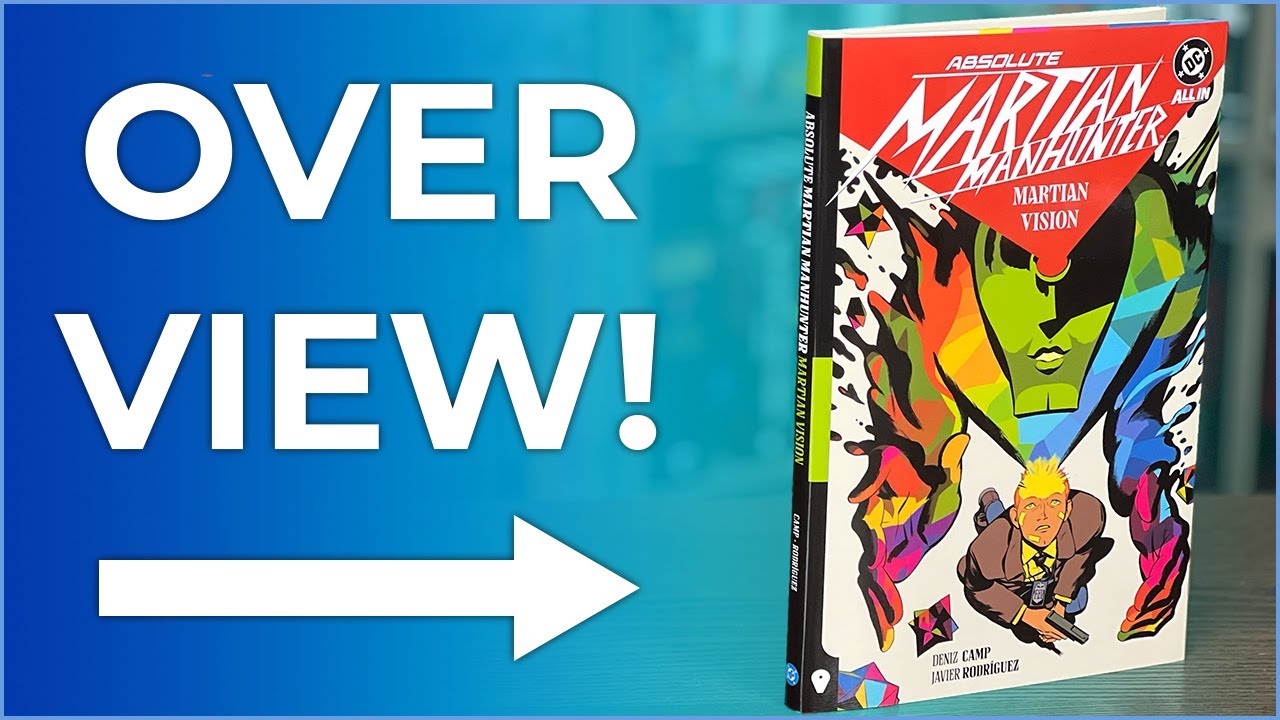 Absolute Martian Manhunter Vol. 1: Martian Vision Hardcover Overview | Deniz Camp & Javier Rodriguez