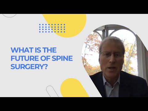What is the Future of Spine Surgery?