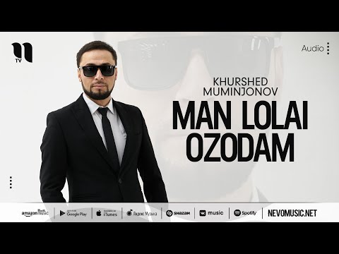 Khurshed Muminjonov - Man llolai ozodam (audio)