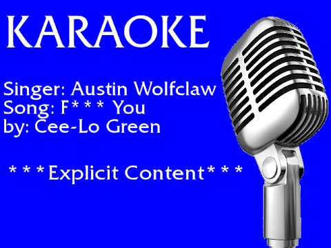 Austin Wolfclaw - F**k You! (Explicit) (Karaoke)