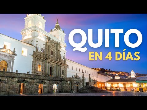 QUITO (Ecuador) in 4 days 🇪🇨: What to do and places to visit