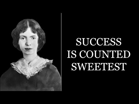 Success is counted sweetest by Emily Dickinson