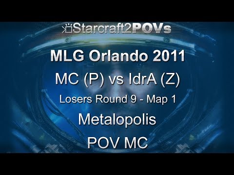 SC2 WoL - MLG Orlando 2011 - MC vs IdrA - LR9 - Map 1 - Metalopolis - MC
