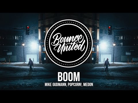 Mike Gudmann, Popcorn!, Medon - Boom