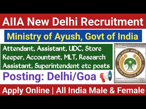 AIIA New Delhi Non Teaching Staff Vacancy 2026 Out 🔥 Permanent Central Govt Jobs| @ncrjobs