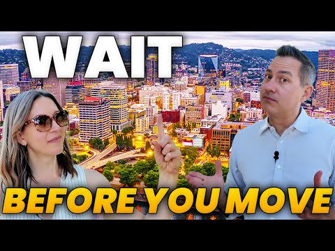 If You Are Relocating to Portland Oregon in 2025 Watch This First