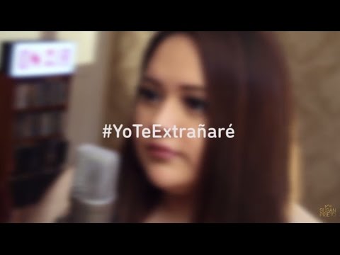 Yo Te Extrañaré - Tercer Cielo Cover by Susan Prieto
