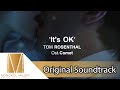 Tom Rosenthal - It's OK (Ost. Comet ...