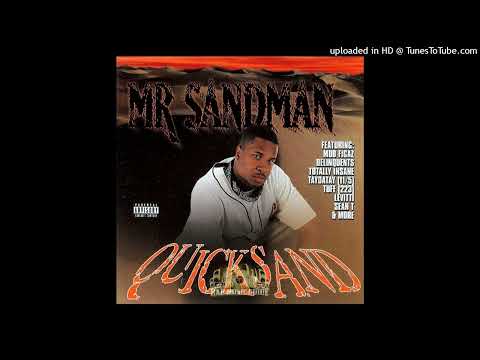 Mr. Sandman- 05- For The Luv Of What Ft. Sean-T