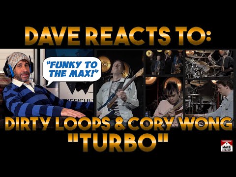 Dave's Reaction: Dirty Loops — Turbo