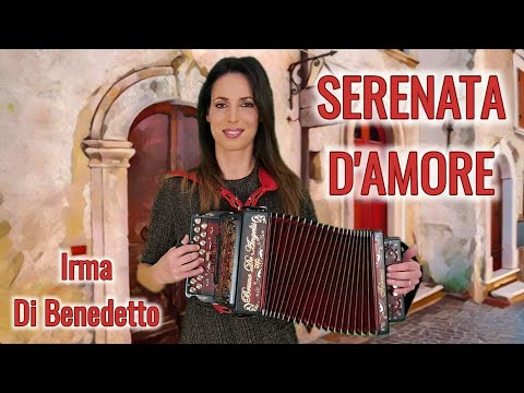 SERENATA D'AMORE ♥️ IRMA DI BENEDETTO - Organetto Abruzzese Accordion (beguine)