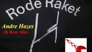 Andre Hazes - Jij Bent Alles