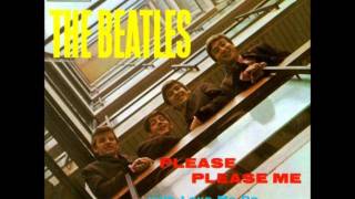 The Beatles Please Please Me Full Album 2009 Stereo Remaster