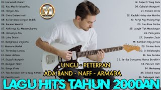 Download lagu Ada Band - Naff - Armada - Ungu - Peterpan [Lagu Hits Tahun 2000an Terbaik Pada Masanya] mp3