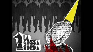 L'últim heretge- La Gossa Sorda