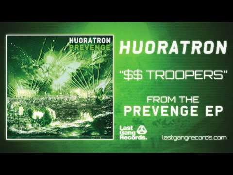 Huoratron - $$ Troopers