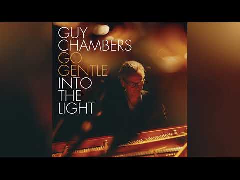 Guy Chambers - Go Gentle (Official Audio)