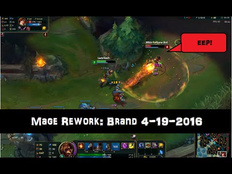 [PBE] Mage Rework: Brand 4-19-2016