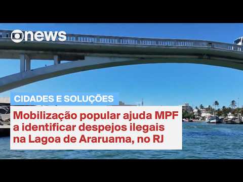 Mobilização popular ajuda MPF a identificar despejos ilegais na Lagoa de Araruama, no RJ