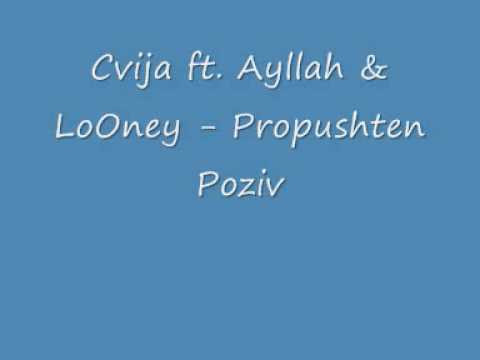 Cvija ft Ayllah & LoOney Propushten Poziv
