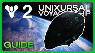 Destiny 2 | How to Get the Unixursal Voyager Ship