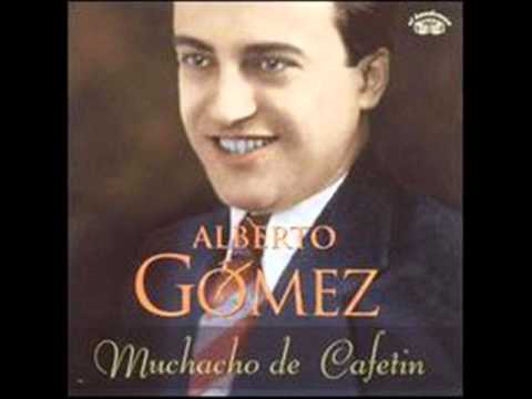 ALBERTO GOMEZ  -   VOLVIO LA PRINCESITA  -  VALS
