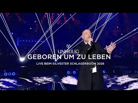 Unheilig – Geboren um zu leben | Silvester-Schlagerboom 2026