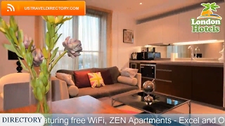 ZEN Apartments - Excel and O2 Arena - London Hotels, UK