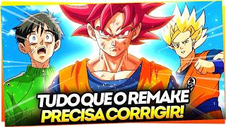 10 ATROCIDADES QUE O REMAKE DO ANIME DRAGON BALL SUPER PRECISA CORRIGIR!