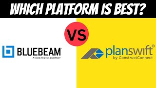 Bluebeam vs PlanSwift best construction takeoff and estimating tool
