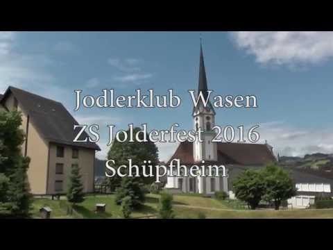 Jodlerklub Wasen - Alpfahrt - Zentralschweizerisches Jodlerfest Schüpfheim 2016