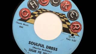 Soulful dress - Sugar Pie DeSanto - CHECKER 1082  (1964)