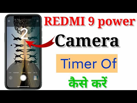 How to fix timer in camera in redmi 9 power | redmi 9 power me camera timer kaise hataye 2022