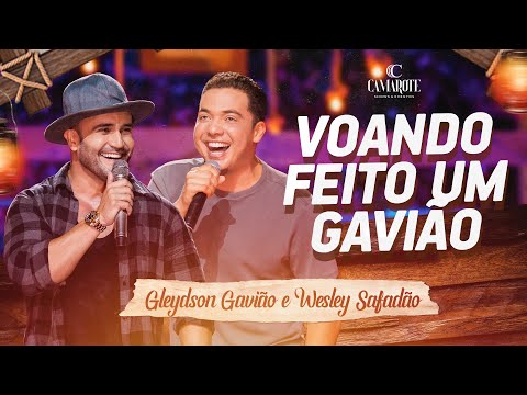 Gleydson Gavião e Wesley Safadão - Voando Feito Um Gavião [EP Voando Feito Um Gavião - Parte 1]