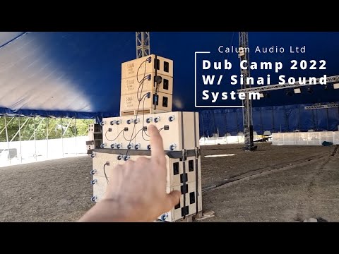 Dub Camp 2022 W/ Sinai Sound System