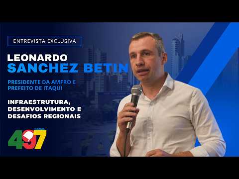 Entrevista com o Presidente da AMFRO e Prefeito de Itaqui  - Leonardo Sanchez Betin